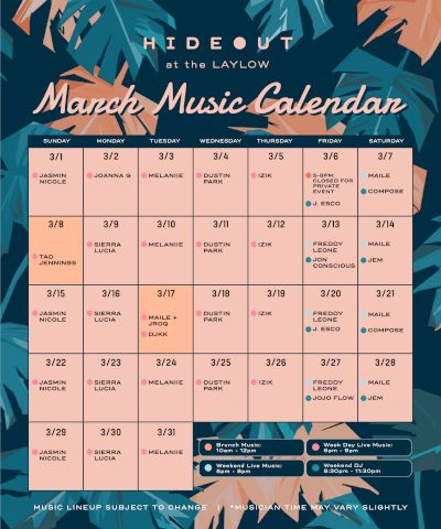 A vibrant poster titled &ldquo;Hideout at the Laylow&rdquo; promoting the March Music Calendar with a grid of dates, event titles, and color-coded legends, set against teal tropical leaves.